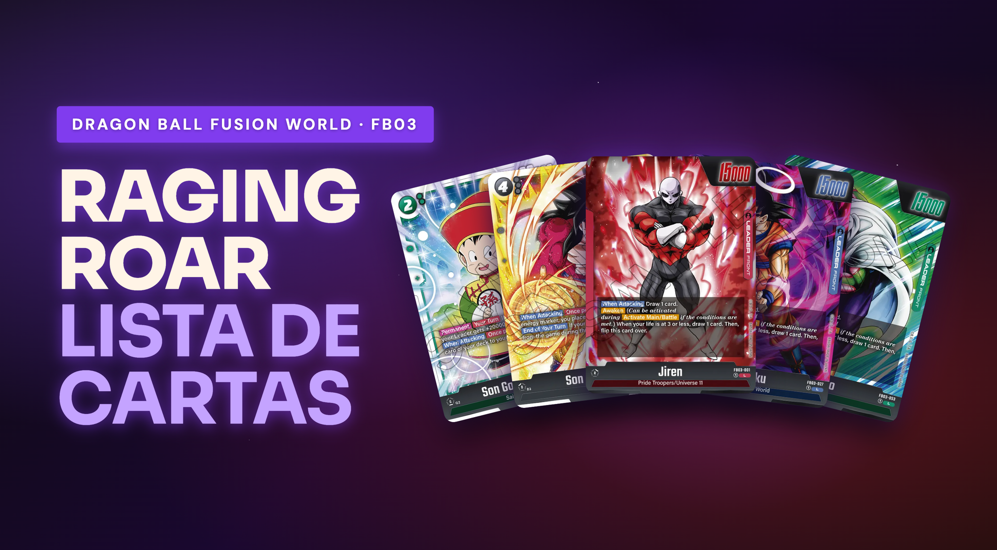 FB03 Raging Roar Lista de Cartas | DBFW