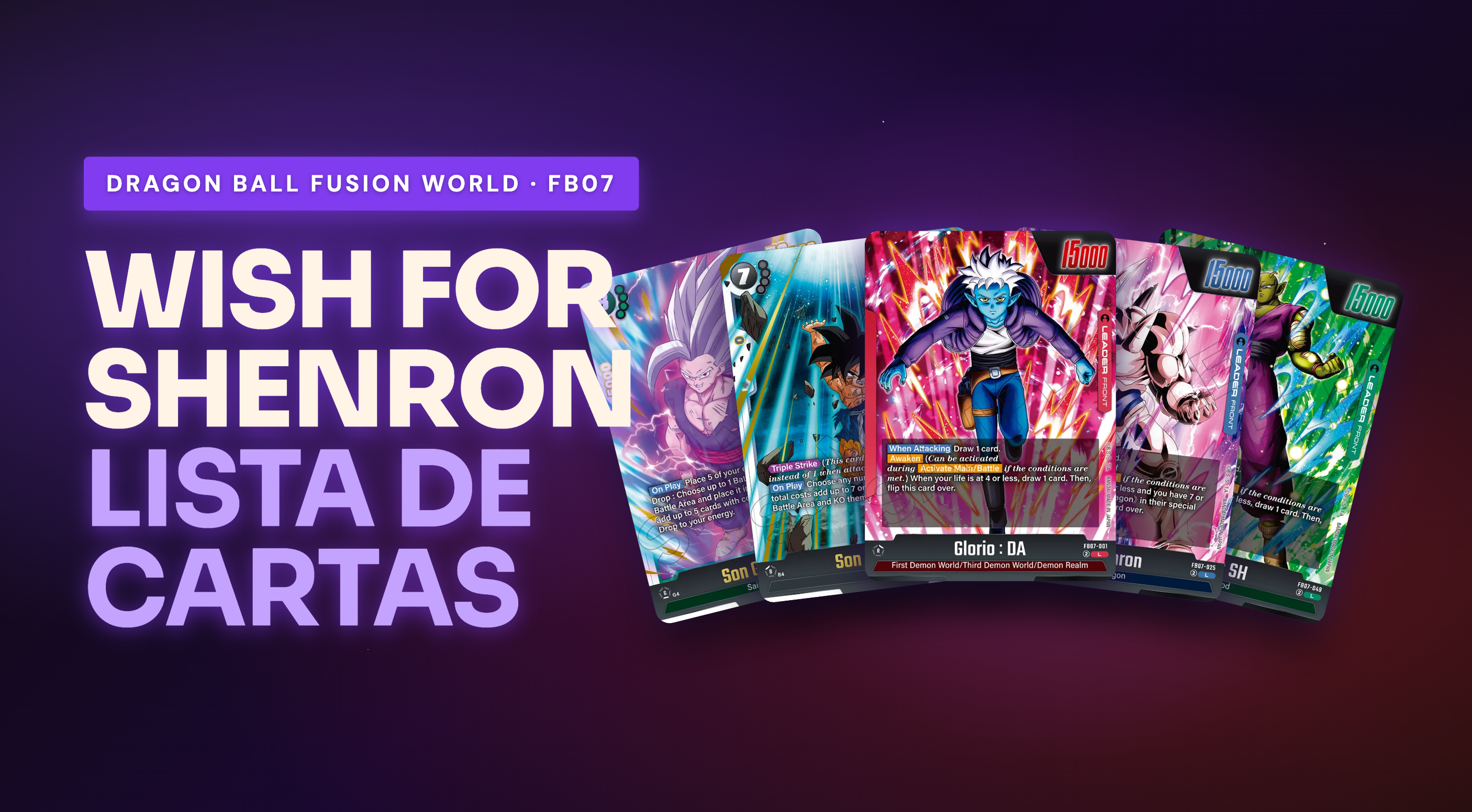 FB07 - FB07 Wish for Shenron: Lista Completa de Cartas (122)
