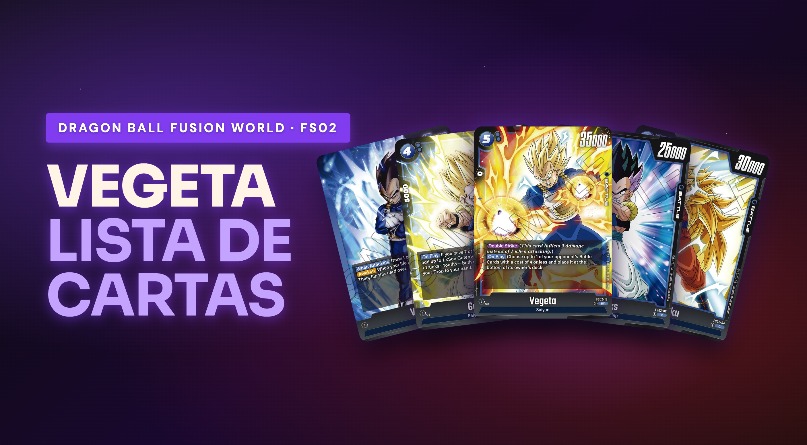 FS02 - FS02 Vegeta: Lista Completa de Cartas (16)