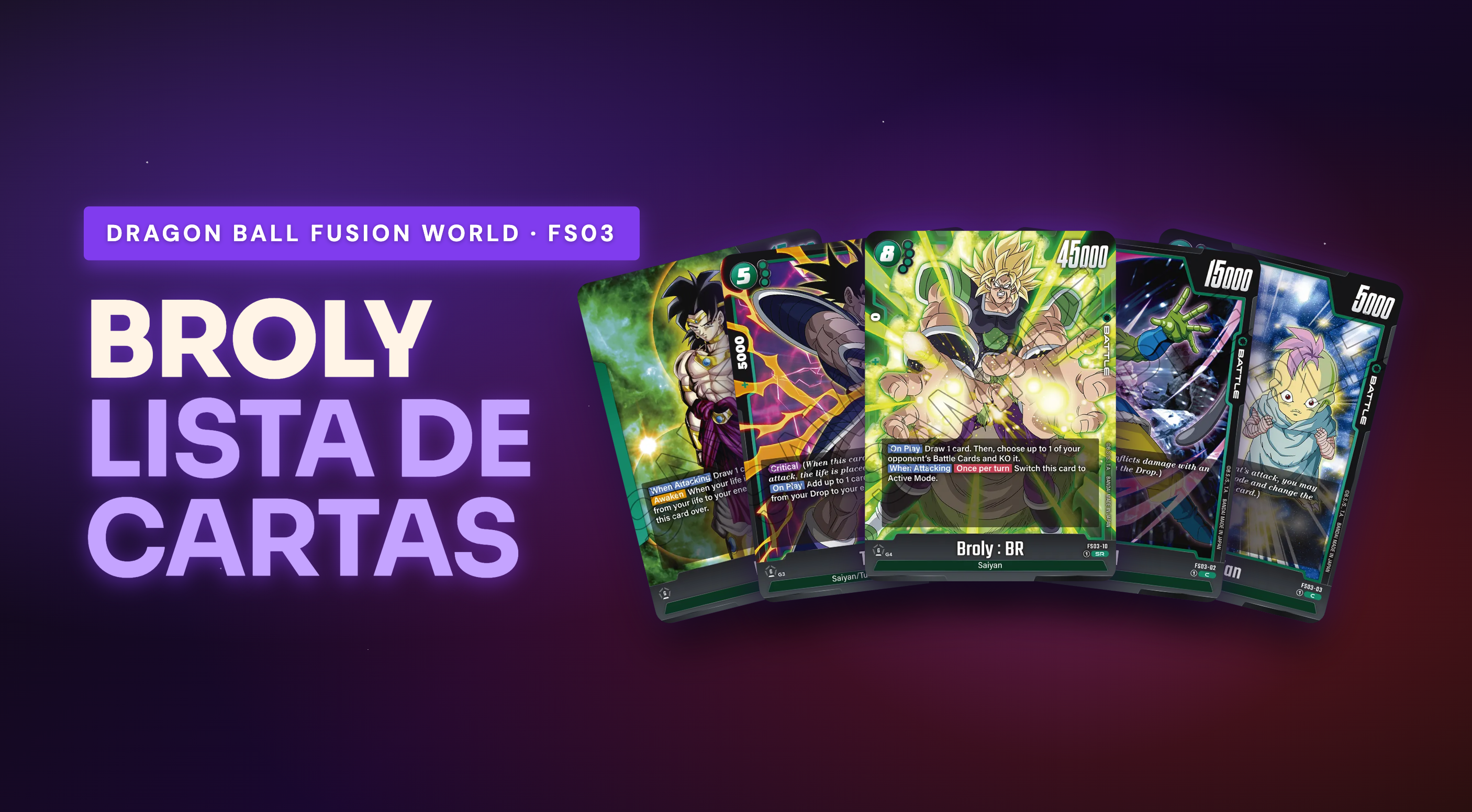 FS03 - FS03 Broly: Lista Completa de Cartas (16)